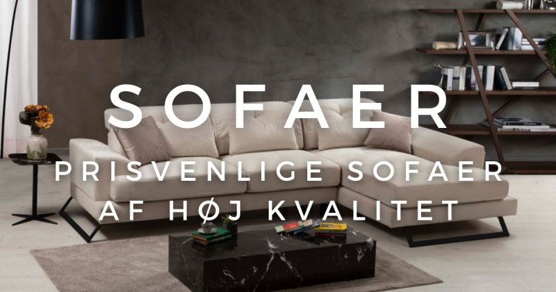 Sofaer i alle størrelser og varianter